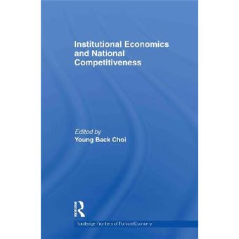 Institutional Economics and National Competitiveness - Hardback - 2011 - 1