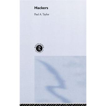 Hackers - Crime and the Digital Sublime - Hardback - 1999 - 1