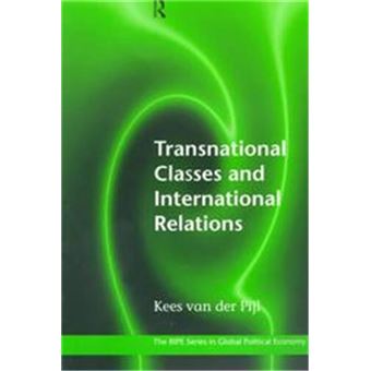 Transnational Classes And International Relations, Ripe (Series), 1 - 1