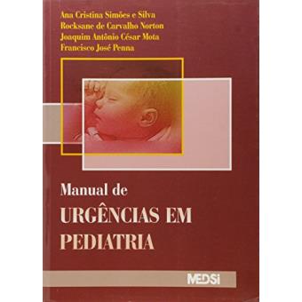 Manual de Urgências em Pediatria - 1