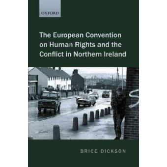 The European Convention on Human Rights and the Conflict in Northern Ireland - Paperback - 2012 - 1