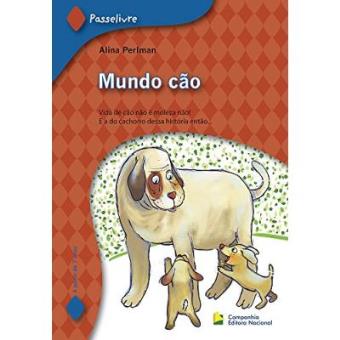 Mundo Cão - Coleção Passelivre - 1