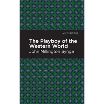 The Playboy Of The Western World - 1