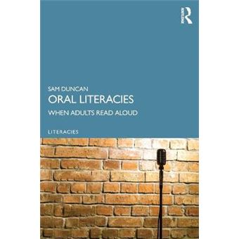 Oral Literacies When Adults Read Aloud - 1