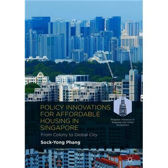 Policy Innovations For Affordable Housing In Singapore - 1