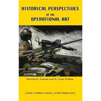 Historical Perspectives Of The Operational Art - 1