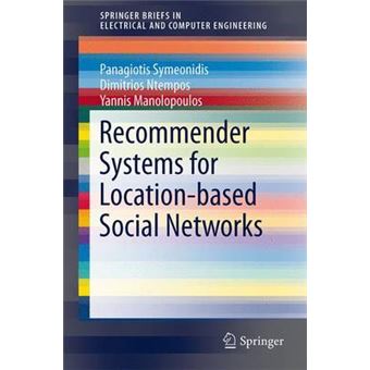 Recommender Systems for Location-based Social Networks - Paperback - 2014 - 1