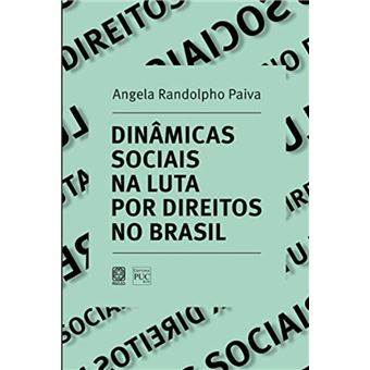 Dinâmicas sociais nas lutas por direitos no Brasil - 1