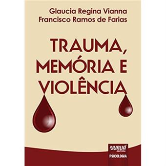 Trauma, Memória E Violência - 1