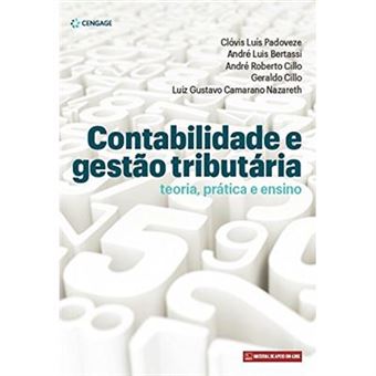 Contabilidade E Gestão Tributária. Teoria, Prática E Ensino - 1