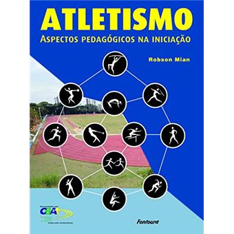 Atletismo - aspectos pedagógicos na iniciação - 1