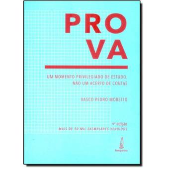 Prova. Um Momento Privilegiado de Estudo não Um Acerto de Contas - 1
