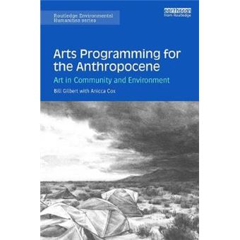 Arts Programming For The Anthropocene - 1