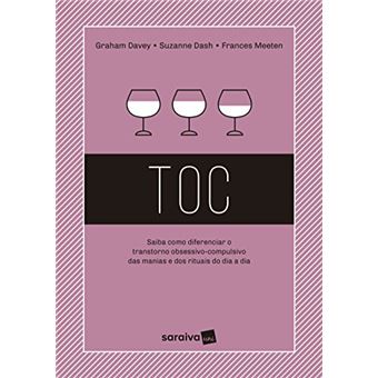 Toc. Saiba Como Diferenciar o Transtorno Obsessivo-Compulsivo das Manias e dos Rituais do Dia a Dia - 1