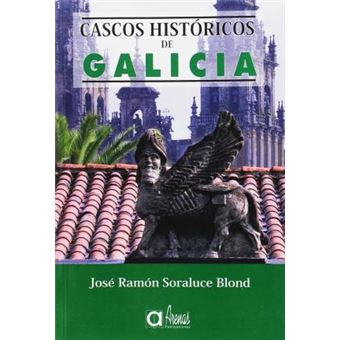 Cascos históricos de Galicia - 1