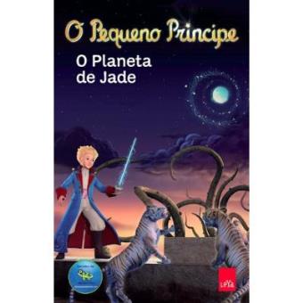 O Pequeno Príncipe. O Planeta De Jade. 8 A 12 Anos - 1