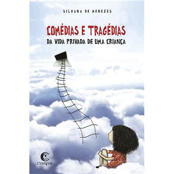 Comédias e tragédias da vida privada de uma criança - 1