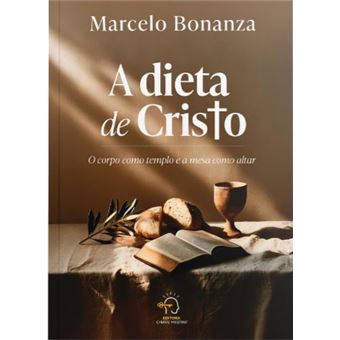 A Dieta De Cristo - 1