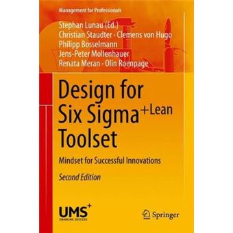Design for Six Sigma + LeanToolset - Mindset for Successful Innovations - Hardback - 2013 - 1