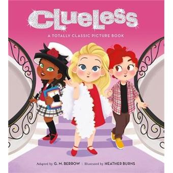 Clueless A Totally Classic Picture Book - 1