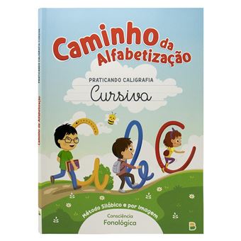 Caminho Da Alfabetização: Praticando Caligrafia Cursiva - 1