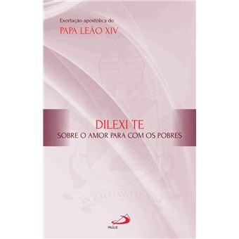 Exortação Apostólica - Dilexi Te - 1