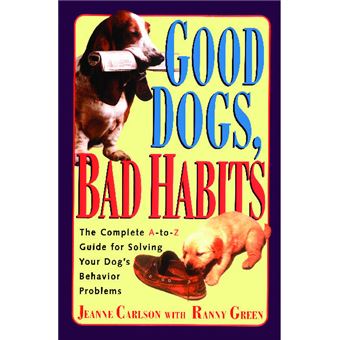 Good Dogs, Bad Habits - 1