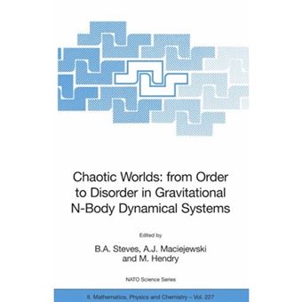 Chaotic Worlds - From Order to Disorder in Gravitational N-Body Dynamical Systems - Paperback - 2006 - 1