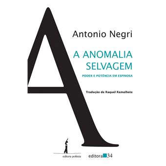 A anomalia selvagem: Poder e potência em Espinosa - 1