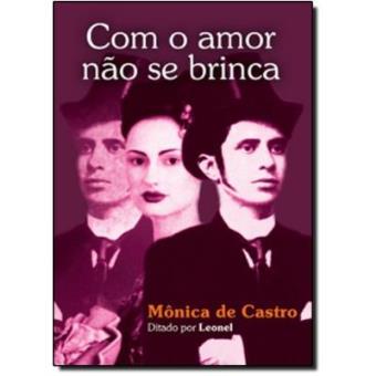 Com O Amor Não Se Brinca - 1