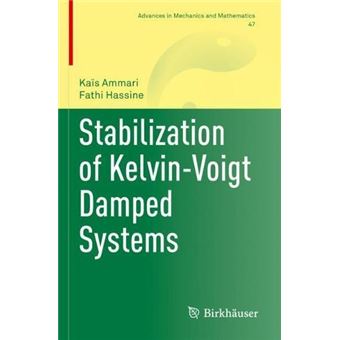 Stabilization Of Kelvinvoigt Damped Systems - 1