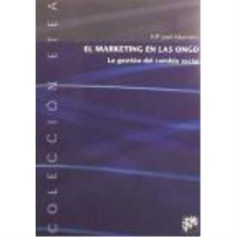 El Marketing En Las Ongd. La Gestión Del Cambio Social - María José Montero Simó - 1