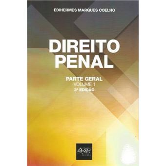 Direito Penal. Parte Geral - Volume 1 - 1