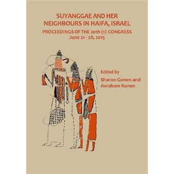 Suyanggae And Her Neighbours In Haifa, Israel Proceedings Of The 20Th 1 Congress June 2128, 2015 - 1