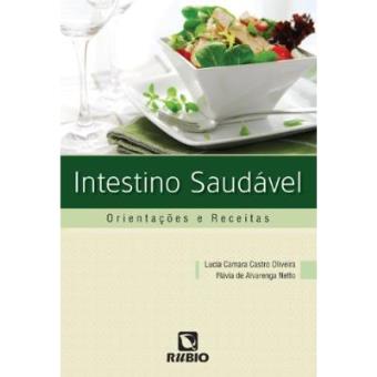 Intestino Saudável. Orientações E Receitas - 1