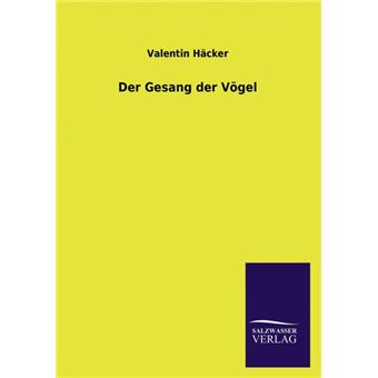 Der Gesang Der Vogel - Paperback / softback - 2013 - 1