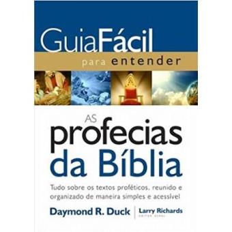 Guia Fácil Para Entender As Profecias Da Bíblia - 1