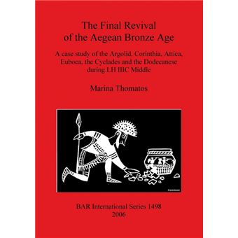 The Final Revival Of The Aegean Bronze Age - 1