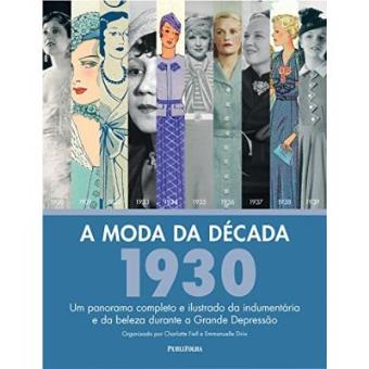 A Moda Da Década De 1930 - 1