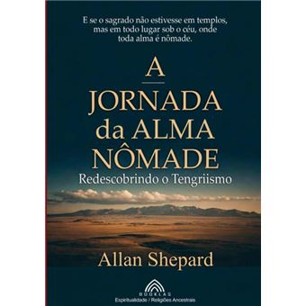 A Jornada Da Alma Nômade - 1