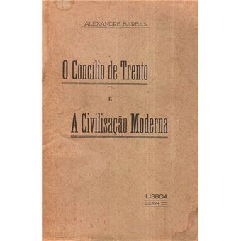 O concílio de trento e a civilização moderna. - 1