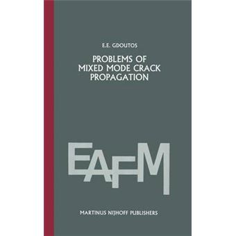 Problems of Mixed Mode Crack Propagation - Hardback - 1984 - 1