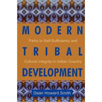 Modern Tribal Development - 1