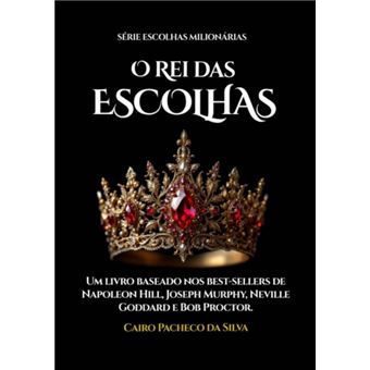 O Rei Das Escolhas - 1