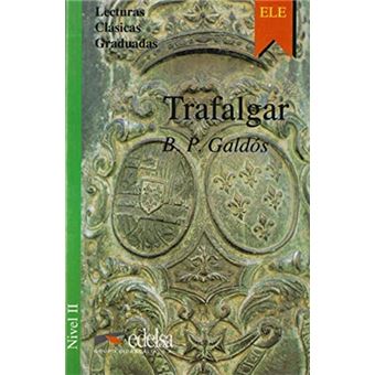 Lecturas Clasicas Graduadas - Level 2: Trafalgar - 1
