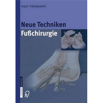 Neue Techniken Fusschirurgie - Paperback / softback - 2014 - 1