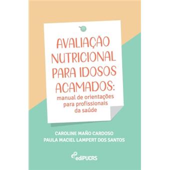 Avaliação Nutricional Para Idosos Acamados - 1
