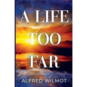 A Life Too Far - 1