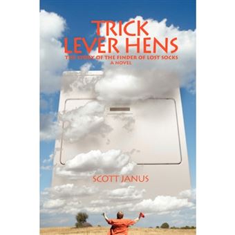 Trick Lever Hens - The Story of the Finder of Lost Socks - Paperback / softback - 2006 - 1
