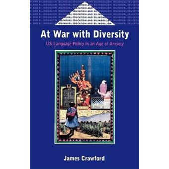 At War with Diversity - U.S. Language Policy in an Age of Anxiety - Paperback - 2000 - 1